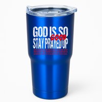 God Is So Good Stay Prayed Up Tumbler