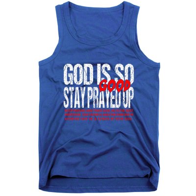 God Is So Good Stay Prayed Up Tank Top