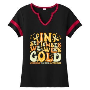 Groovy In September We Wear Gold Childhood Cancer Awareness Ladies Halftime Notch Neck Tee