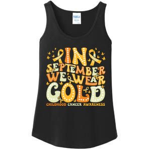 Groovy In September We Wear Gold Childhood Cancer Awareness Ladies Essential Tank