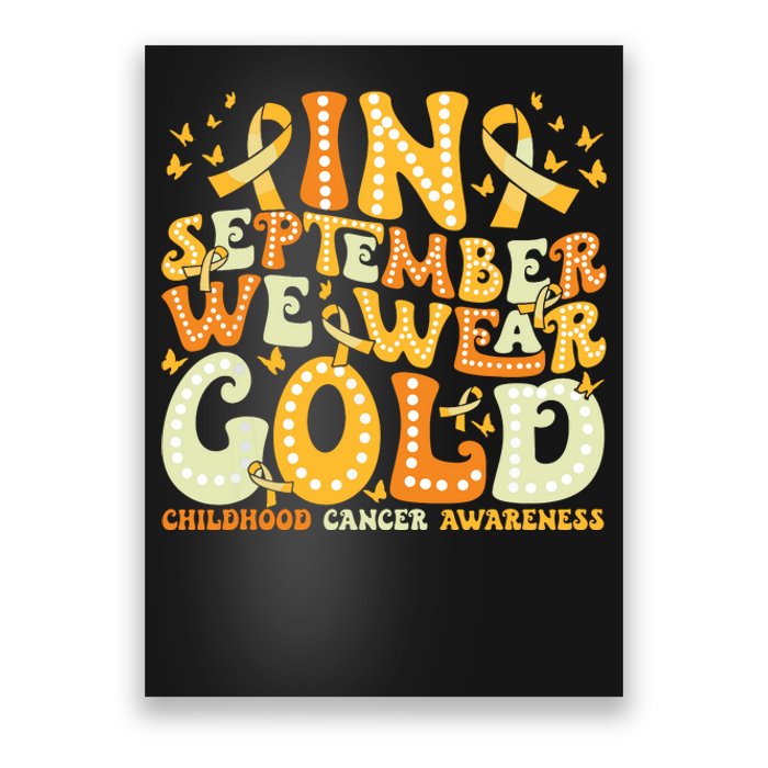 Groovy In September We Wear Gold Childhood Cancer Awareness Poster