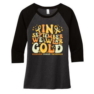 Groovy In September We Wear Gold Childhood Cancer Awareness Women's Tri-Blend 3/4-Sleeve Raglan Shirt