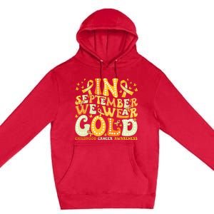 Groovy In September We Wear Gold Childhood Cancer Awareness Premium Pullover Hoodie