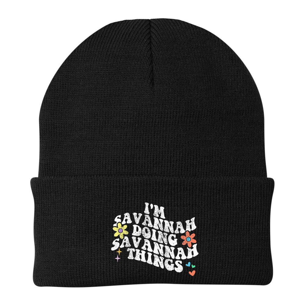 Groovy Im Savannah Doing Savannah Things Funny MotherS Day Beanie