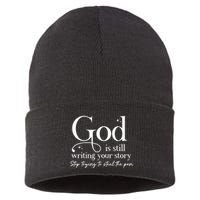 God Is Still Writing Your Story Stop Trying To Steal The Pen Sustainable Knit Beanie