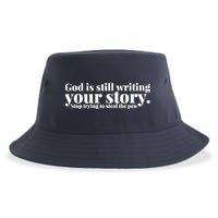 God Is Still Writing Your Story Stop Trying To Steal The Pen Sustainable Bucket Hat