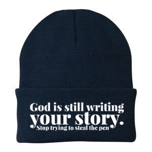 God Is Still Writing Your Story Stop Trying To Steal The Pen Knit Cap Winter Beanie