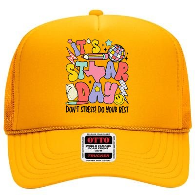 Groovy ItS Staar Day DonT Stress Do Your Best Test Day High Crown Mesh Back Trucker Hat