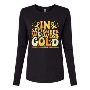 Groovy In September We Wear Gold Childhood Cancer Awareness Gift Womens Cotton Relaxed Long Sleeve T-Shirt