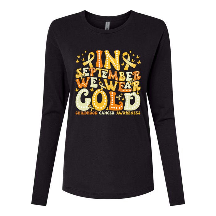 Groovy In September We Wear Gold Childhood Cancer Awareness Gift Womens Cotton Relaxed Long Sleeve T-Shirt