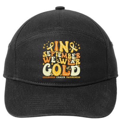 Groovy In September We Wear Gold Childhood Cancer Awareness Gift 7-Panel Snapback Hat