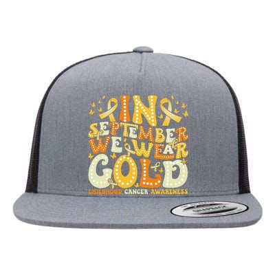 Groovy In September We Wear Gold Childhood Cancer Awareness Gift Flat Bill Trucker Hat