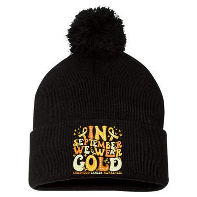 Groovy In September We Wear Gold Childhood Cancer Awareness Gift Pom Pom 12in Knit Beanie