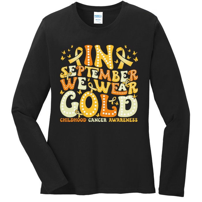 Groovy In September We Wear Gold Childhood Cancer Awareness Gift Ladies Long Sleeve Shirt