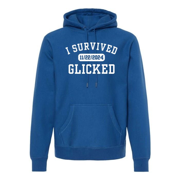 Glicked I Survived Glicked Wickiator Premium Hoodie