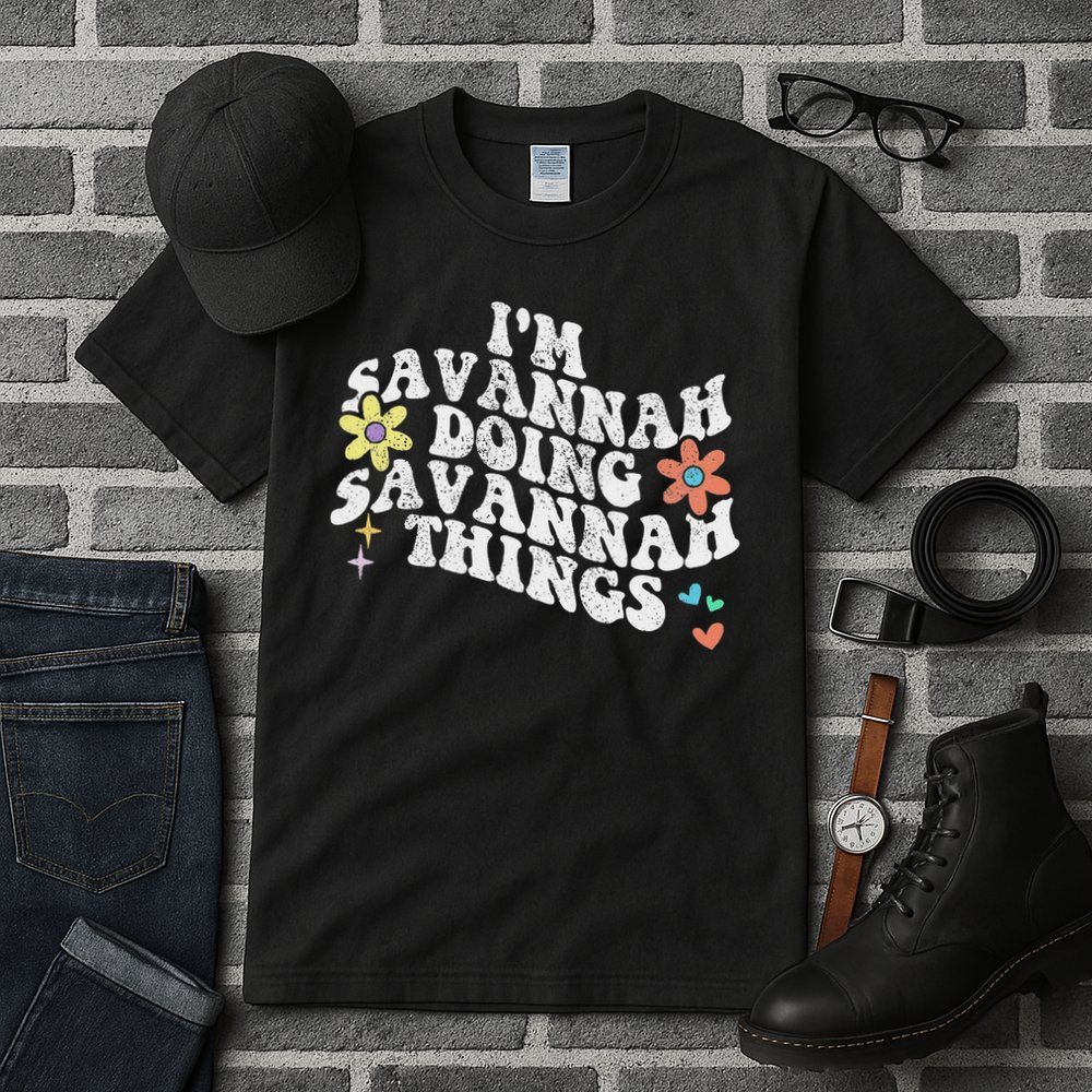 Groovy Im Savannah Doing Savannah Things Funny Mother's Day Tall T-Shirt