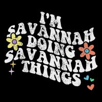 Groovy Im Savannah Doing Savannah Things Funny Mother's Day Flat Bill Trucker Hat