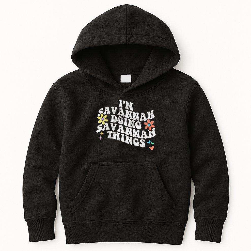 Groovy Im Savannah Doing Savannah Things Funny Mother's Day Kids Hoodie