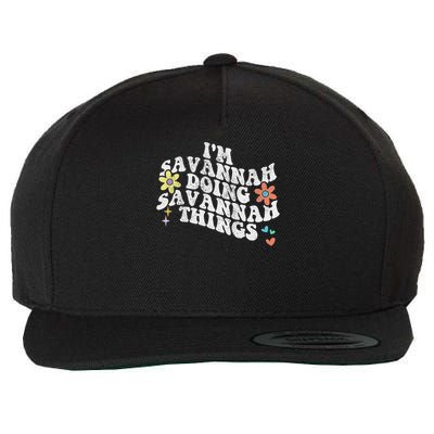 Groovy Im Savannah Doing Savannah Things Funny Mother's Day Wool Snapback Cap