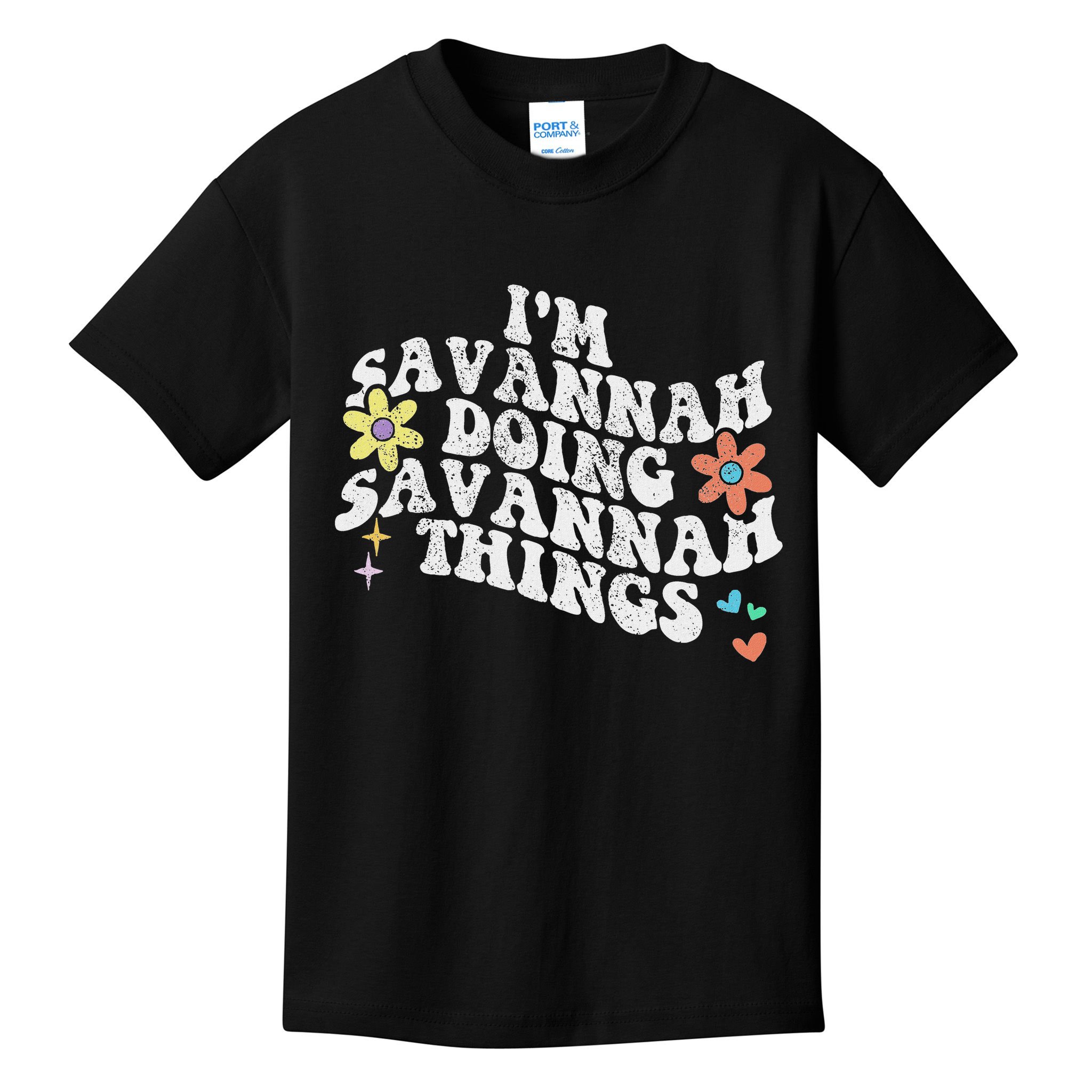 Groovy Im Savannah Doing Savannah Things Funny Mother's Day Kids T-Shirt