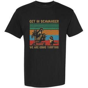 Get In Scavenger WeRe Going Thrifting Garment-Dyed Heavyweight T-Shirt