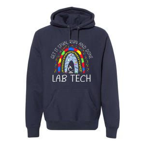 Get It Spun Run And Done Rainbow Laboratory Tech 2024 Premium Hoodie