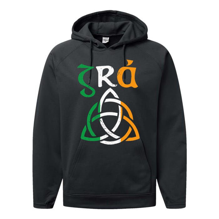 Gra Irish Saying for Love Irish Gaelic Ireland Claddagh Performance Fleece Hoodie