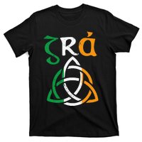 Gra Irish Saying for Love Irish Gaelic Ireland Claddagh T-Shirt