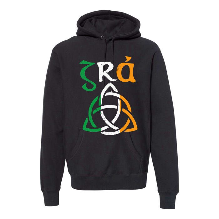 Gra Irish Saying for Love Irish Gaelic Ireland Claddagh Premium Hoodie