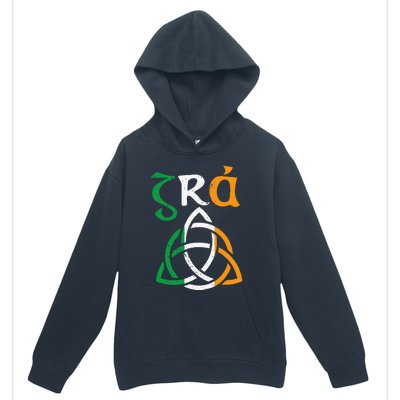 Gra Irish Saying for Love Irish Gaelic Ireland Claddagh Urban Pullover Hoodie