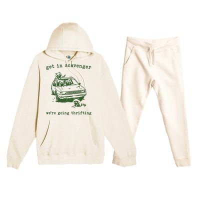 Get In Scavanger We Are Going Thrifting Retro Premium Hooded Sweatsuit Set