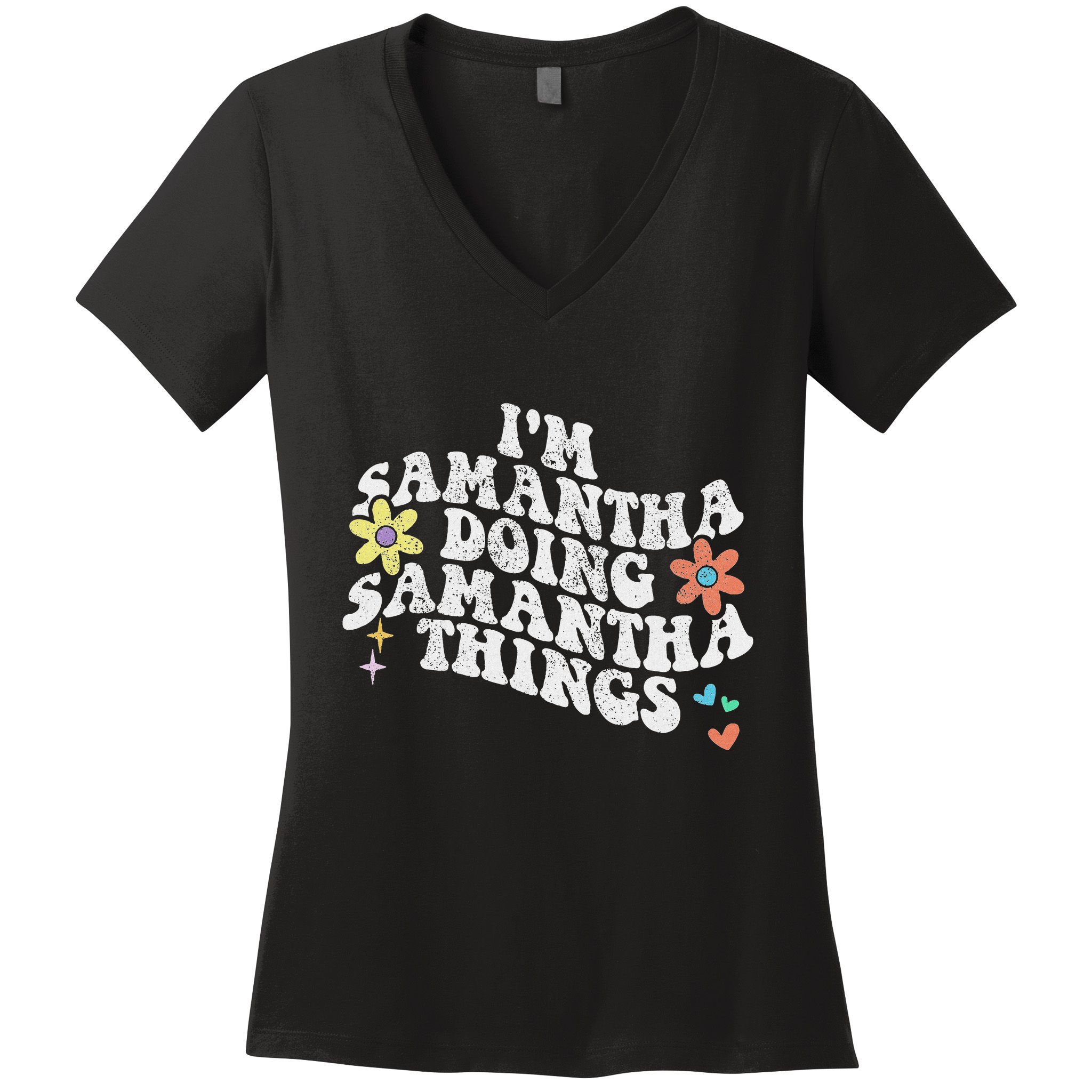 Groovy Im Samantha Doing Samantha Things Funny MotherS Day Women's V-Neck T-Shirt