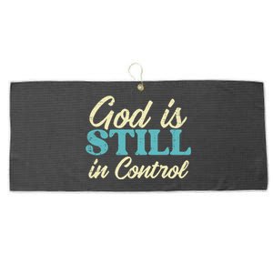 God Is Still In Control Jesus Faith Christian Large Microfiber Waffle Golf Towel