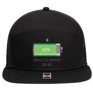 God Is Still Working On Me Battery Loading 7 Panel Mesh Trucker Snapback Hat