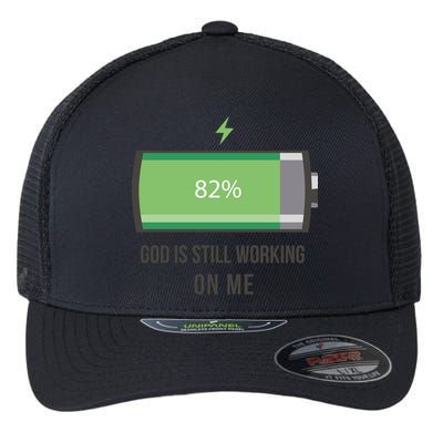 God Is Still Working On Me Battery Loading Flexfit Unipanel Trucker Cap