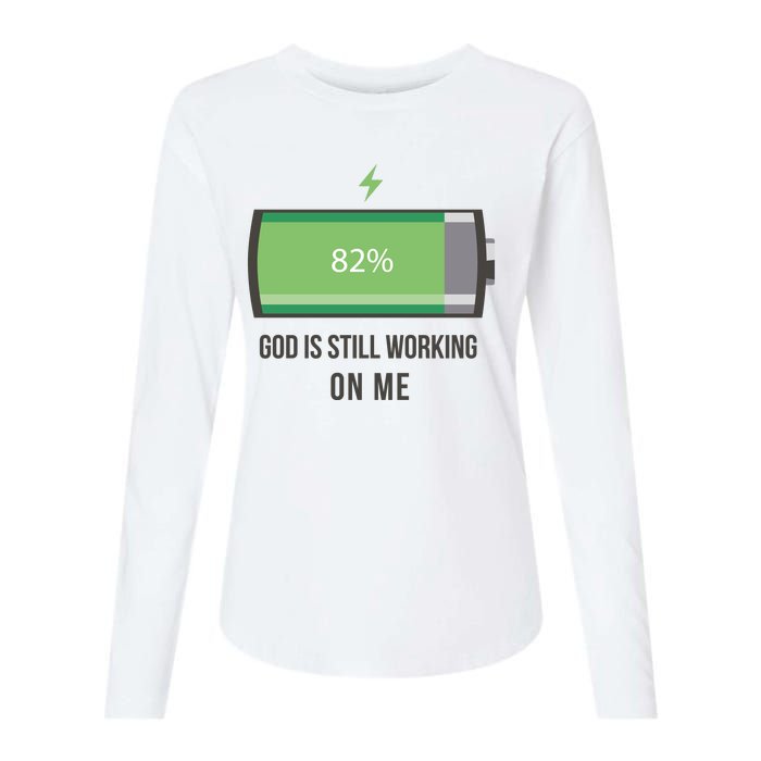 God Is Still Working On Me Battery Loading Womens Cotton Relaxed Long Sleeve T-Shirt