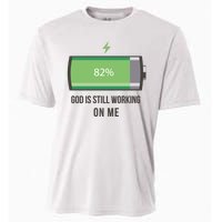 God Is Still Working On Me Battery Loading Cooling Performance Crew T-Shirt