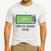 God Is Still Working On Me Battery Loading Performance Shirt