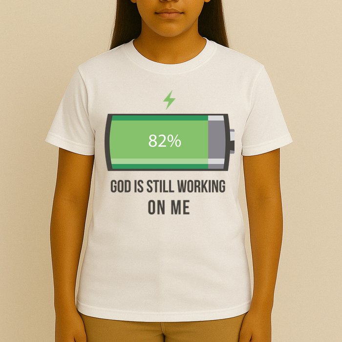 God Is Still Working On Me Battery Loading T-Shirt