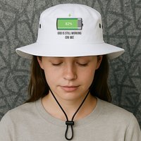 God Is Still Working On Me Battery Loading Bucket Hat