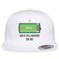 God Is Still Working On Me Battery Loading Flat Bill Trucker Hat