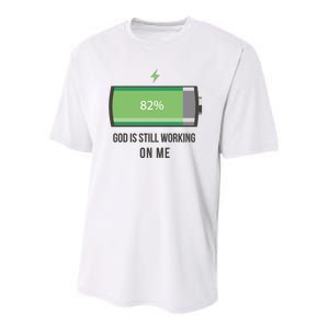 God Is Still Working On Me Battery Loading Youth Performance Sprint T-Shirt