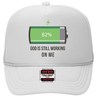God Is Still Working On Me Battery Loading Hat