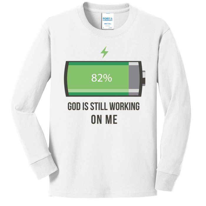 God Is Still Working On Me Battery Loading Kids Long Sleeve Shirt