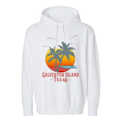 Galveston Island Texas Vintage Beach Souvenir Meaningful Gift Garment-Dyed Fleece Hoodie