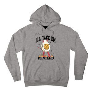 Groovy Ill Take Em Deviled Thanksgiving Funny Egg Tall Hoodie