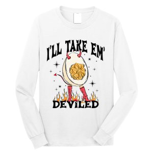 Groovy Ill Take Em Deviled Thanksgiving Funny Egg Long Sleeve Shirt