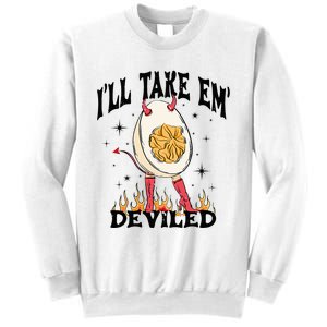 Groovy Ill Take Em Deviled Thanksgiving Funny Egg Sweatshirt