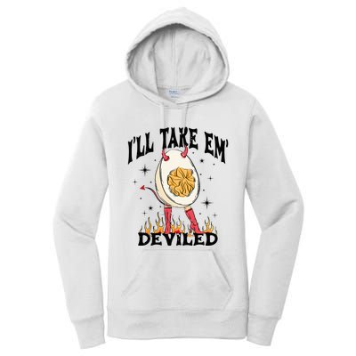 Groovy Ill Take Em Deviled Thanksgiving Funny Egg Women's Pullover Hoodie