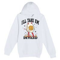 Groovy Ill Take Em Deviled Thanksgiving Funny Egg Premium Pullover Hoodie